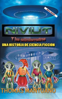 Niviut y Los Extraterrestres