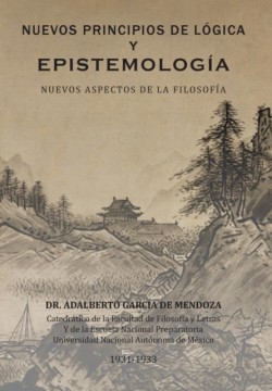 Nuevos Principios de Logica y Epistemologia