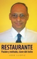 Restaurante Pasión y método, clave del éxito