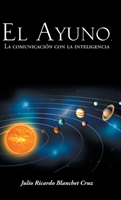 Ayuno, La Comunicacion Con La Inteligencia