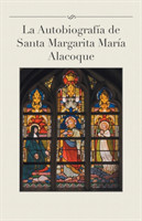 Autobiografia de Santa Margarita Maria Alacoque