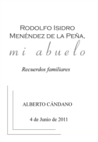 Rodolfo Isidro Menéndez de la Peña, mi abuelo