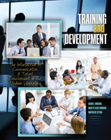 Training and Development: The Intersection of Communication and Talent Development in the Modern Workplace