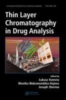 Thin Layer Chromatography in Drug Analysis (Chromatographic Science Series)