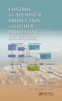 Control for Aluminum Production and Other Processing Industries