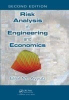 Risk Analysis in Engineering and Economics, 2nd Ed.*