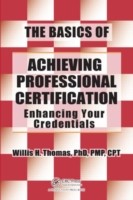 Basics of Achieving Professional Certification