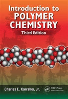 Introduction to Polymer Chemistry, Third Edition