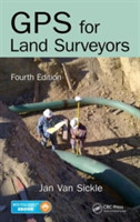 GPS for Land Surveyors, 4th Ed.