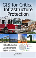 GIS for Critical Infrastructure Protection