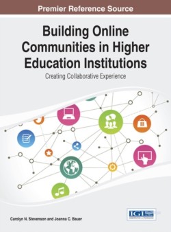 Building Online Communities in Higher Education Institutions