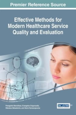 Effective Methods for Modern Healthcare Service Quality and Evaluation