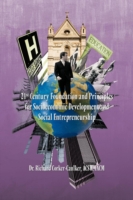 21st Century Foundation and Principles for Socioeconomic Development and Social Entrepreneurship