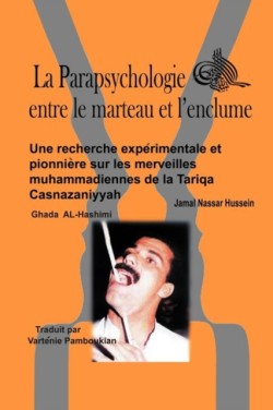 Parapsychologie Entre Le Marteau Et L'Enclume
