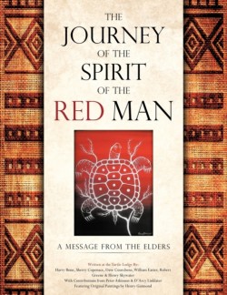 Journey of the Spirit of the Red Man