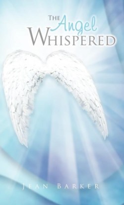 Angel Whispered