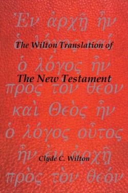 Wilton Translation of the New Testament