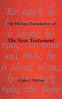 Wilton Translation of the New Testament