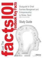 Studyguide for Small Business Management and Entrepreneurship by Stokes, David, ISBN 9781408017999