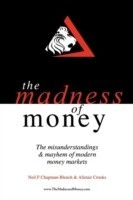 Madness of Money