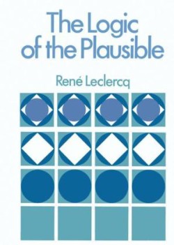 Logic of the Plausible and Some of its Applications