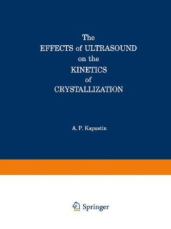 Effects of Ultrasound on the Kinetics of Crystallization