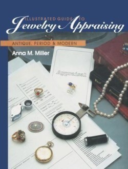 Illustrated Guide to Jewelry Appraising