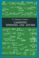 Carbenes nitrenes and arynes