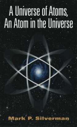 Universe of Atoms, An Atom in the Universe
