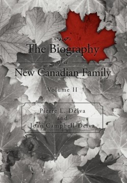 Biography of a New Canadian Family