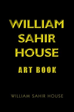 William Sahir House Art Book