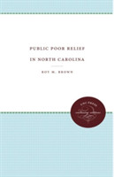 Public Poor Relief in North Carolina