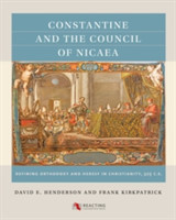 Constantine and the Council of Nicaea