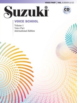 Suzuki Voice School, Volume 1 (International Edition)