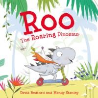 Roo the Roaring Dinosaur