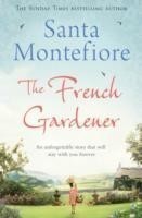 Montefiore, Santa - The French Gardener