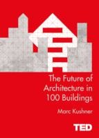 Future of Architecture in 100 Buildings