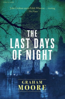 LAST DAYS OF NIGHT