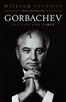 Taubman, Prof. William - Gorbachev His Life and Times