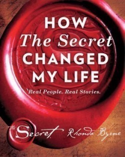 How The Secret Changed My Life