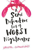 Semi Definitive List of Worst Nightmares