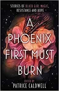 Phoenix First Must Burn