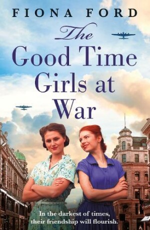 Good Time Girls at War