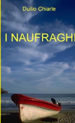 I NAUFRAGHI