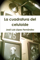 cuadratura del celuloide