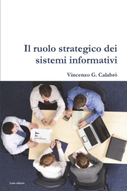 Ruolo Strategico Dei Sistemi Informativi