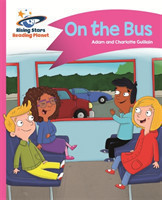 Reading Planet - On the Bus - Pink B: Comet Street Kids
