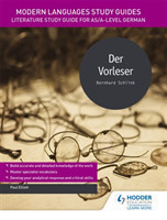 Modern Languages Study Guides: Der Vorleser Literature Study Guide for AS/A-level German