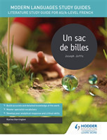 Modern Languages Study Guides: Un sac de billes Literature Study Guide for AS/A-level French