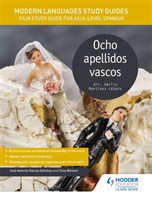 Modern Languages Study Guides: Ocho apellidos vascos Film Study Guide for AS/A-level Spanish